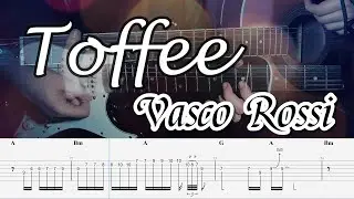 Toffee - Vasco Rossi | Full TABS | Guitar Cover | Tutorial