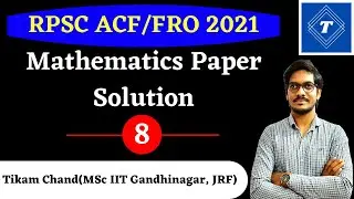 RPSC ACF/FRO 2021 Mathematics Paper Solution | Part-8 | Solution | Question 70-80 | TIMES