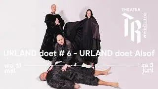 URLAND doet alsof - teaser