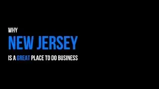 Why NJ is a Great Place to Do Business
