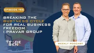 Breaking The Busyness Cycle For Real Business Freedom | Pravar Group