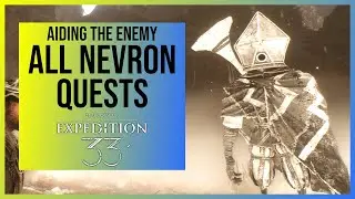 Clair Obscur Expedition 33: All Nevron Quests with Walkthroughs (Aiding The Enemy)