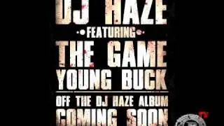 [BWSTV] DJ HAZE & BWSTV EXCLUSIVE  - The Game ft. Young Buck  