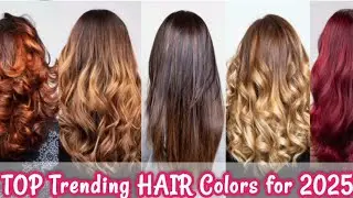 Top Trending Hair Colors for 2025 🔥 | Hair Color Ideas & Hair Transformation 💇&zwj;♀️💖