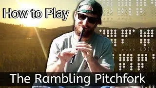 The Rambling Pitchfork on Tin Whistle D + tabs tutorial