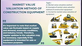 Market Value Valuation Method I Equipment Valuation I Construction plant and machinery valuation