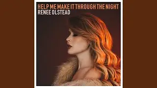 Help Me Make It Through the Night