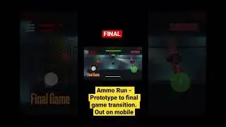 Ammo Run - Prototype to final game transition. Out now on mobile.