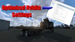 My Optimized nVidia Control Settings - ATS ETS2