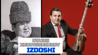 OTAJON XUDOYSHUKUROV IZDOSHI | Ruslan MATNAZAROV