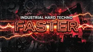 FASTER (Extended)- Industrial Hard Techno | Dark Techno Music Video