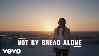 ZIONWAVE - NOT BY BREAD ALONE (Official Music Video)