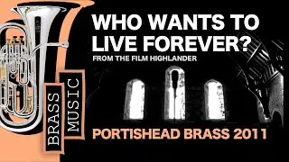 Who Wants To Live Forever - Queen - Portishead Town Band