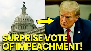Trump ADMIN PANICS as SURPRISE Impeachment VOTE STUNS Capitol