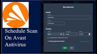 How to Schule Scan Virus On Avast antivirus