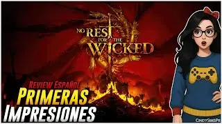 No Rest for the Wicked - Primeras Impresiones