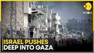 Israel-Gaza War: Israeli Military Pushes into Gaza City Amid Siege and Famine | WION