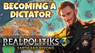 I'm trying to be a DICTATOR in this WORLD SIM - REALPOLITIKS 3 gameplay