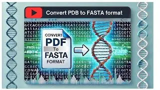 🚀 PDB to FASTA conversion using Python! 💥