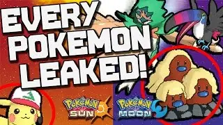 EVERY POKEMON LEAKED - POKEMON SUN AND MOON DEMO LEAK