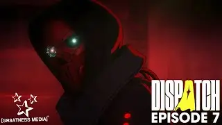 DISPATCH | Gameplay Walkthrough FULL GAME | Episode 7 [4K 60FPS] - No Commentary