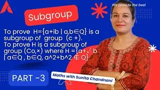 Subgroup / Theorem/ To prove H is a subgroup of group (Co,&times;) where H ={a+&radic; b | a&isin;Q ,b&isin;Q, a^2+b^2 &notin; Q