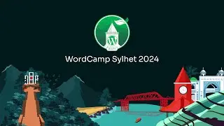 WordCamp Sylhet 2024 LIVE