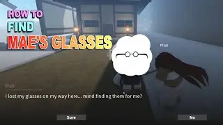 How to find Mae Glasses in PROJECT SLAYERS | Mae Glasses Locations