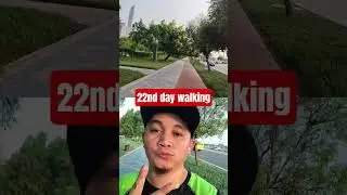 22nd day walking #uae #dubailfe #walking #running #abudhabi #edit #shorts #reels
