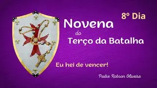 8º DIA - TERÇO DA BATALHA - IDOSOS - 27.12.2025 - Padre Robson de Oliveira