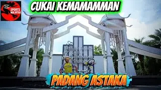Padang Astaka, Chukai / Malaysia 