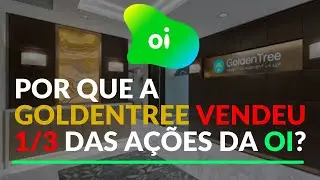 OIBR3/OIBR4 - GOLDENTREE VENDEU POR QUE? OI VAI VENDER A FIBRA?