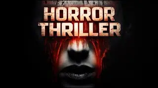Horror Thriller Music &bull; Cinematic Suspense Background
