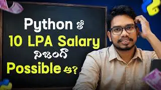 Python తో 10 LPA Salary నిజంగా Possible ఆ? | Reality Check for Developers | PythonLife