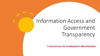 5 Information Access and Government Transparency