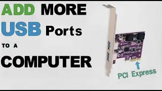 Add More USB Ports to PC | PCI Express