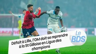 D&eacute;fait &agrave; Lille, l'OM doit se reprendre &agrave; la St Gilloise en Ligue des champions