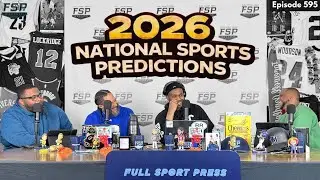 2026 Bold Sports Predictions Show | FSP Podcast Episode #595 | 1/19/2026