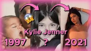 Kylie Jenner Then and Now (1997 - 2021) From 0 to Now  | Through the Years *All Years*