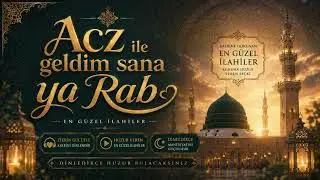 Acz ile geldim #sana #ya #rab #yeni #ezgi #ilahi #trending #müzik #islamicvideo #dinipaylaşımlar 