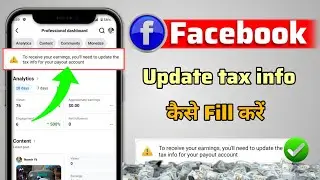 ⚠️To receive your earnings, you'll need to update the tax info for your payout account