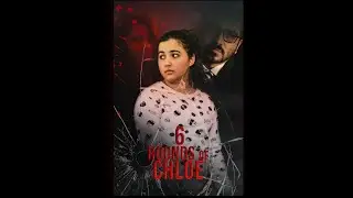 6 ROUNDS OF CHLOE | TRAILER