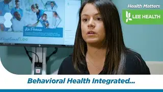 Behavioral Health Integrated at Lee Health