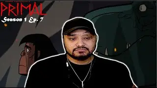 ...This Turned out to be VERY Emotional - Primal S1E7 | REACTION