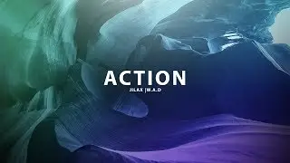 Jilax & W.A.D - Action (Original Mix)