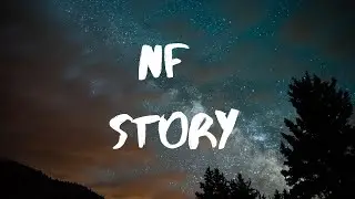 NF- Story Lyrics