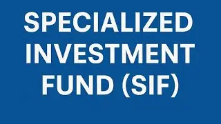 💰 SEBI&rsquo;s New ₹10 Lakh Investment Scheme | SIF Explained | Smart Option for HNIs & Wealthy Investors!