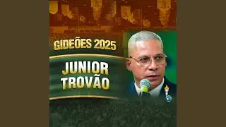 Gide&otilde;es 2025: Junior Trov&atilde;o
