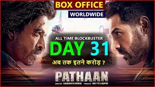 Pathaan Box Office Collection Day 31, Pathaan Day 30 Worldwide Collection | Shahrukh Khan