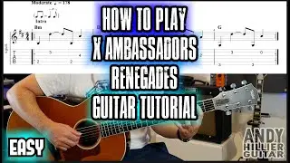 How to Play X Ambassadors Renegades Guitar Tutorial Lesson
